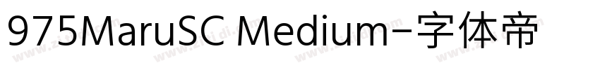 975MaruSC Medium字体转换